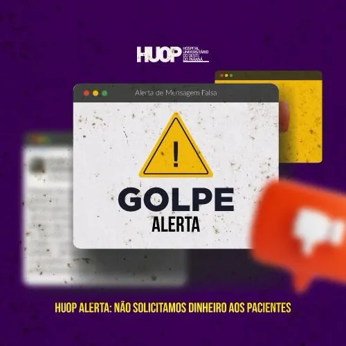 HUOP alerta para golpes envolvendo pedidos de dinheiro em nome do hospital